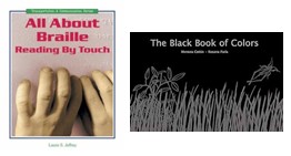 All about Braille : reading by touch/The Black book of colors