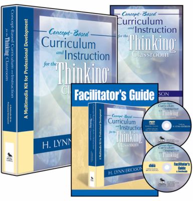 Concept-based curriculum and instruction for the thinking classroom