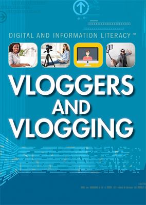 Vloggers and vlogging