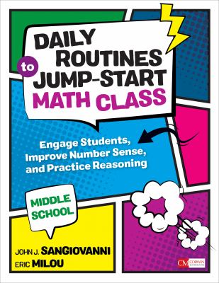 Daily routines to jump-start math class, middle school : engage students, improve number sense, and practice reasoning