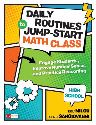 Daily routines to jump-start math class, high school : engage students, improve number sense, and practice reasoning