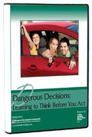 Dangerous decisions : learning to think before you act