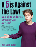 A 5 is against the law : social boundaries: straight up